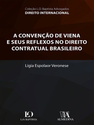 cover image of A convenção de Viena e seus reflexos no direito contratual brasileiro